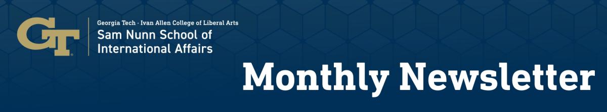 Sam Nunn School of International Affairs Monthly Newsletter